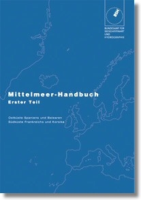 Mittelmeer-Handbuch / Ostküste Spaniens und Balearen, Südküste Frankreichs und Korsika