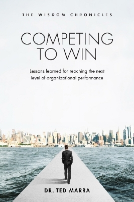 Competing to Win - Ted Marra