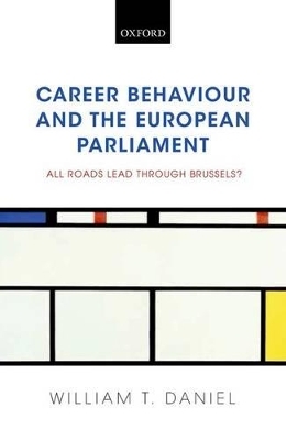Career Behaviour and the European Parliament - William T. Daniel