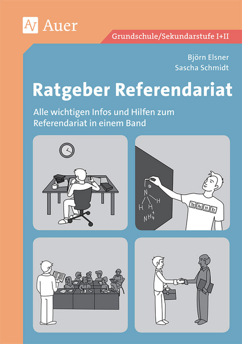 Ratgeber Referendariat - Björn Elsner, Sascha Schmidt