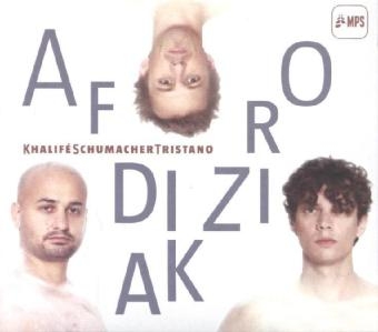 Afrodiziak, 1 Audio-CD -  KhaliféSchumacherTristano