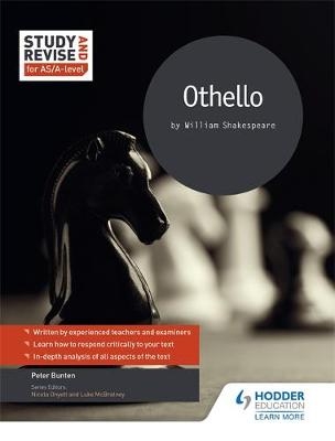 Study and Revise for AS/A-level: Othello -  Pete Bunten