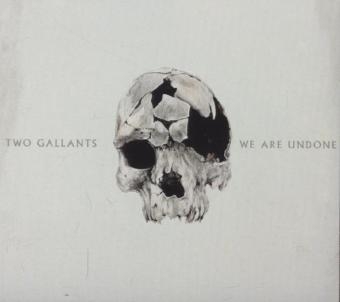 We Are Undone, 1 Audio-CD -  Two Gallants