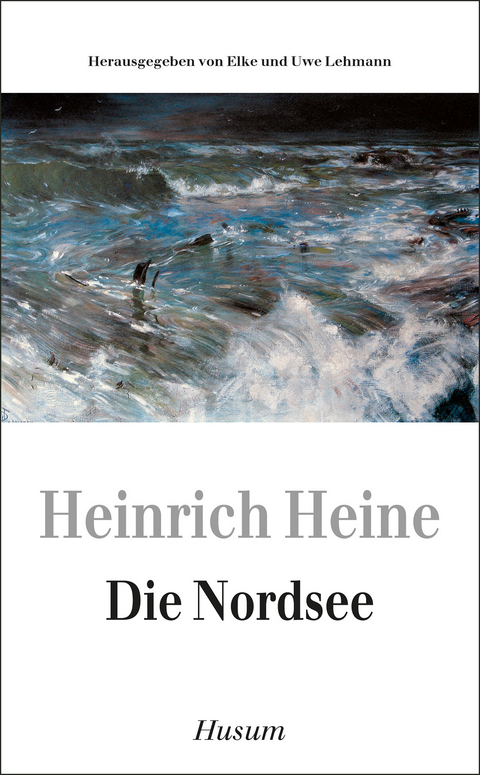 Die Nordsee - Heinrich Heine