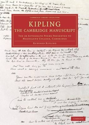 Kipling: The Cambridge Manuscript - Rudyard Kipling