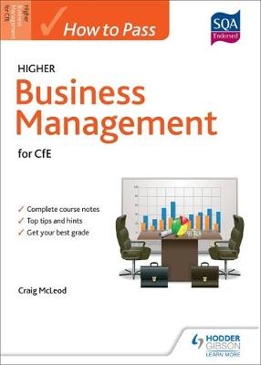 How to Pass Higher Business Management - Craig McLeod