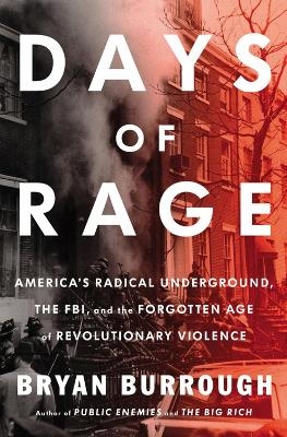 Days Of Rage - Bryan Burrough