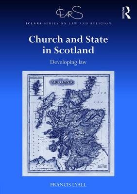 Church and State in Scotland -  Francis Lyall
