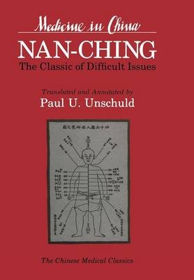 Nan-chingThe Classic of Difficult Issues - Paul U. Unschuld