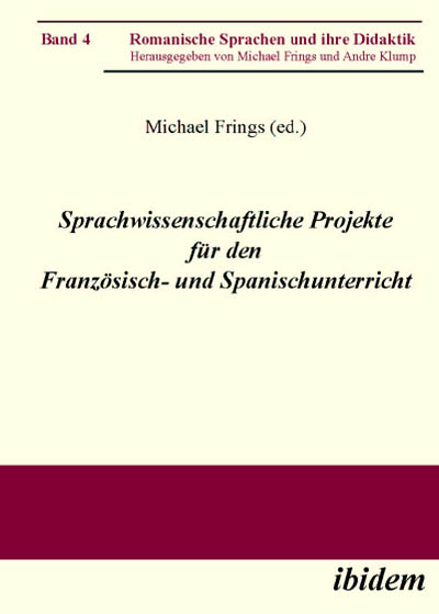 Sprachwissenschaftliche Projekte für den Französisch- und Spanischunterricht - 