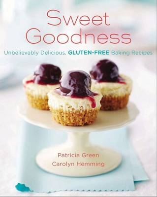 Sweet Goodness (Us Edition) - Patricia Green, Carolyn Hemming