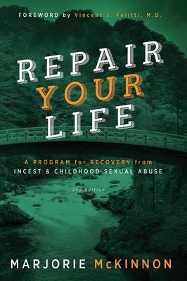 REPAIR Your Life -  Marjorie McKinnon
