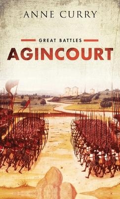 Agincourt - Anne Curry