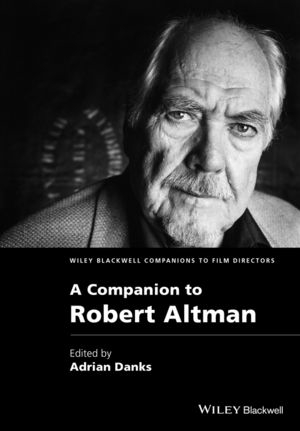 A Companion to Robert Altman - 