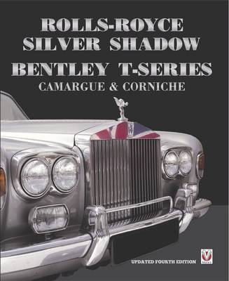 Rolls Royce Silver Shadow/Bentley T-Series, Camargue & Corniche -  Malcolm Bobbitt