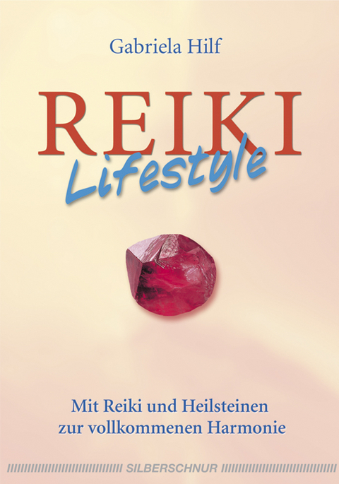 Reiki-Lifestyle - Gabriela Hilf