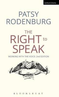 The Right to Speak - Patsy Rodenburg