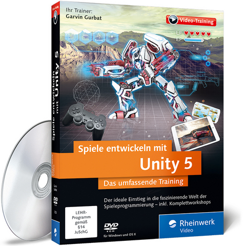 Spiele entwickeln mit Unity 5 - Garvin Gurbat