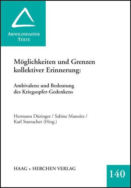 Möglichkeiten und Grenzen kollektiver Erinnerung - 