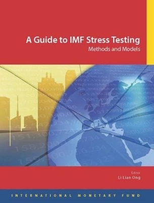 A guide to IMF stress testing -  International Monetary Fund