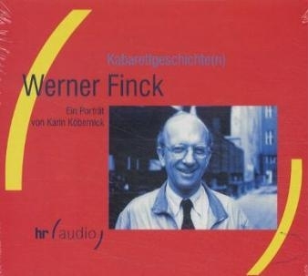 Kabarettgeschichte(n): Werner Finck - Karin Köbernick