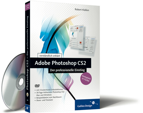 Adobe Photoshop CS2 – Der professionelle Einstieg - Robert Klaßen