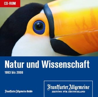 Natur und Wissenschaft 1993 - 2008