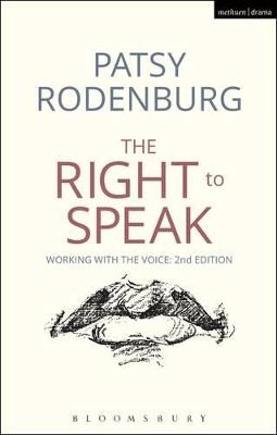 The Right to Speak - Patsy Rodenburg