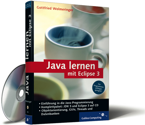 Java lernen mit Eclipse 3 - Gottfried Wolmeringer