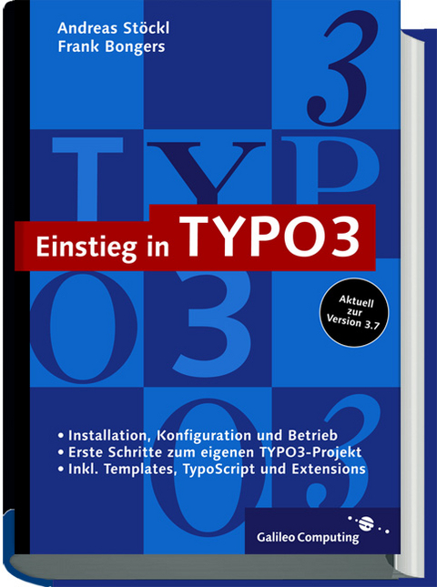 Einstieg in TYPO3 - Andreas Stöckl, Frank Bongers