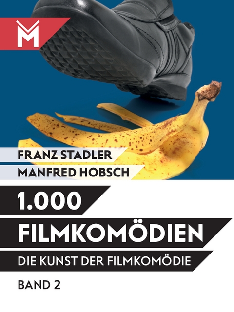 Die Kunst der Filmkomödie - Franz Stadler, Manfred Hobsch