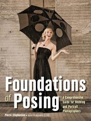 Foundations Of Posing - Pierre Stephenson
