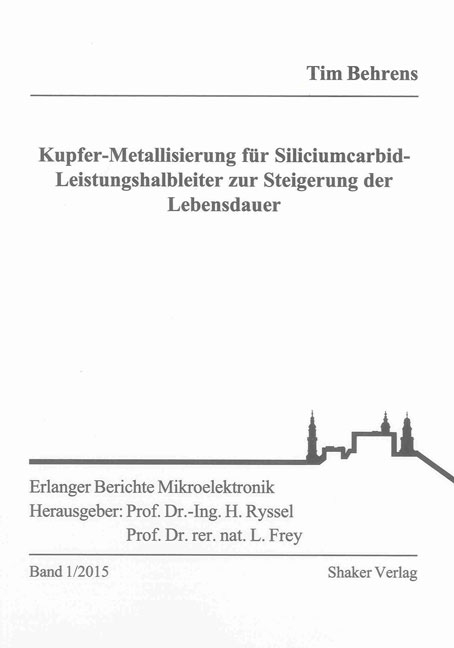 Kupfer-Metallisierung für Siliciumcarbid-Leistungshalbleiter zur Steigerung der Lebensdauer - Tim Behrens