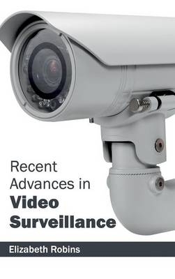 Recent Advances in Video Surveillance - 