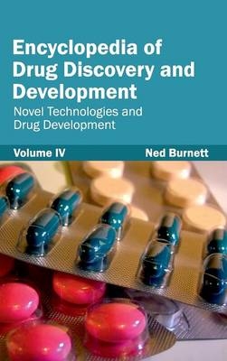 Encyclopedia of Drug Discovery and Development: Volume IV (Novel Technologies and Drug Development) - 
