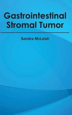 Gastrointestinal Stromal Tumor - 