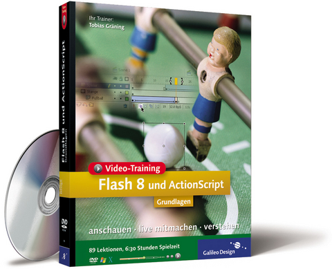 Macromedia Flash 8 und ActionScript - Grundlagen - Tobias Gräning