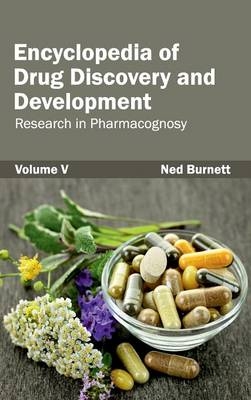 Encyclopedia of Drug Discovery and Development: Volume V (Research in Pharmacognosy) - 