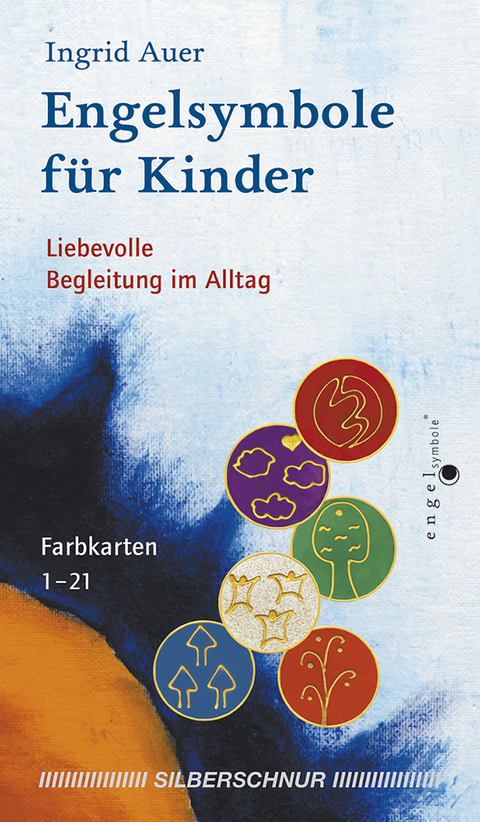 Engelsymbole für Kinder - Ingrid Auer