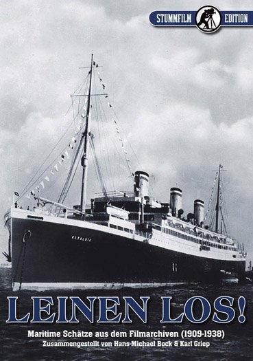 Leinen los! Maritime Schätze aus den Filmarchiven (1912-1957) - 