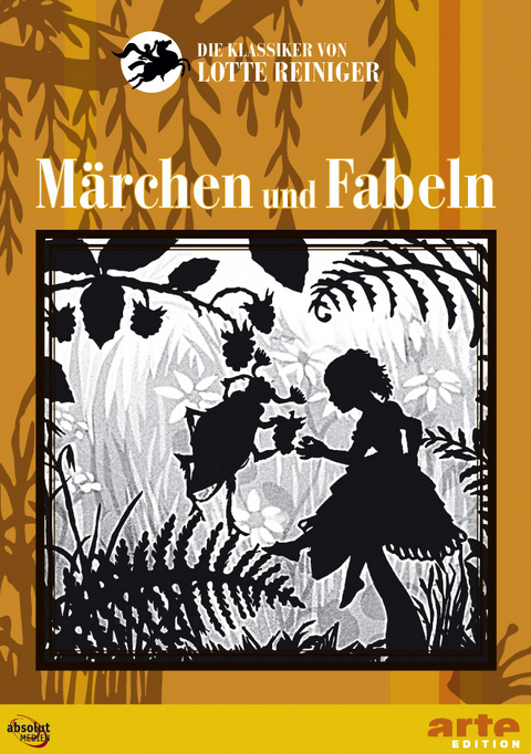 Lotte Reinigers Märchen & Fabeln