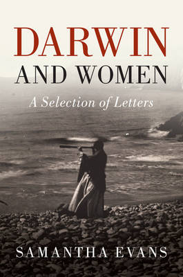 Darwin and Women -  Charles Darwin