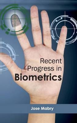 Recent Progress in Biometrics - 