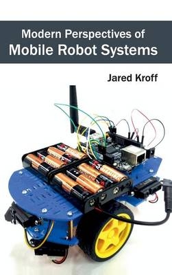 Modern Perspectives of Mobile Robot Systems - 