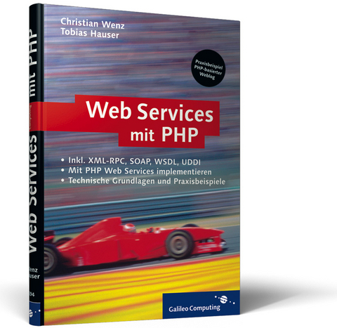 Webservices mit PHP - Christian Wenz, Tobias Hauser