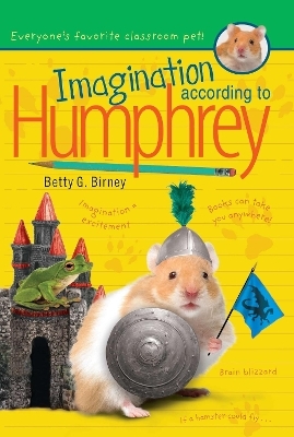 Imagination According to Humphrey - Betty G. Birney