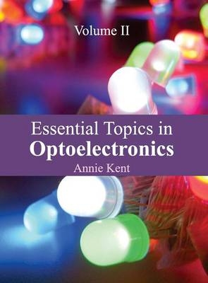 Essential Topics in Optoelectronics: Volume II - 