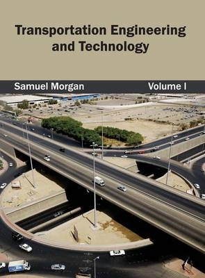 Transportation Engineering and Technology: Volume I - 