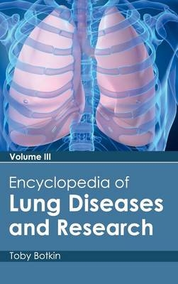 Encyclopedia of Lung Diseases and Research: Volume III - 