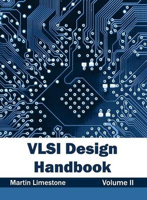 VLSI Design Handbook: Volume II - 